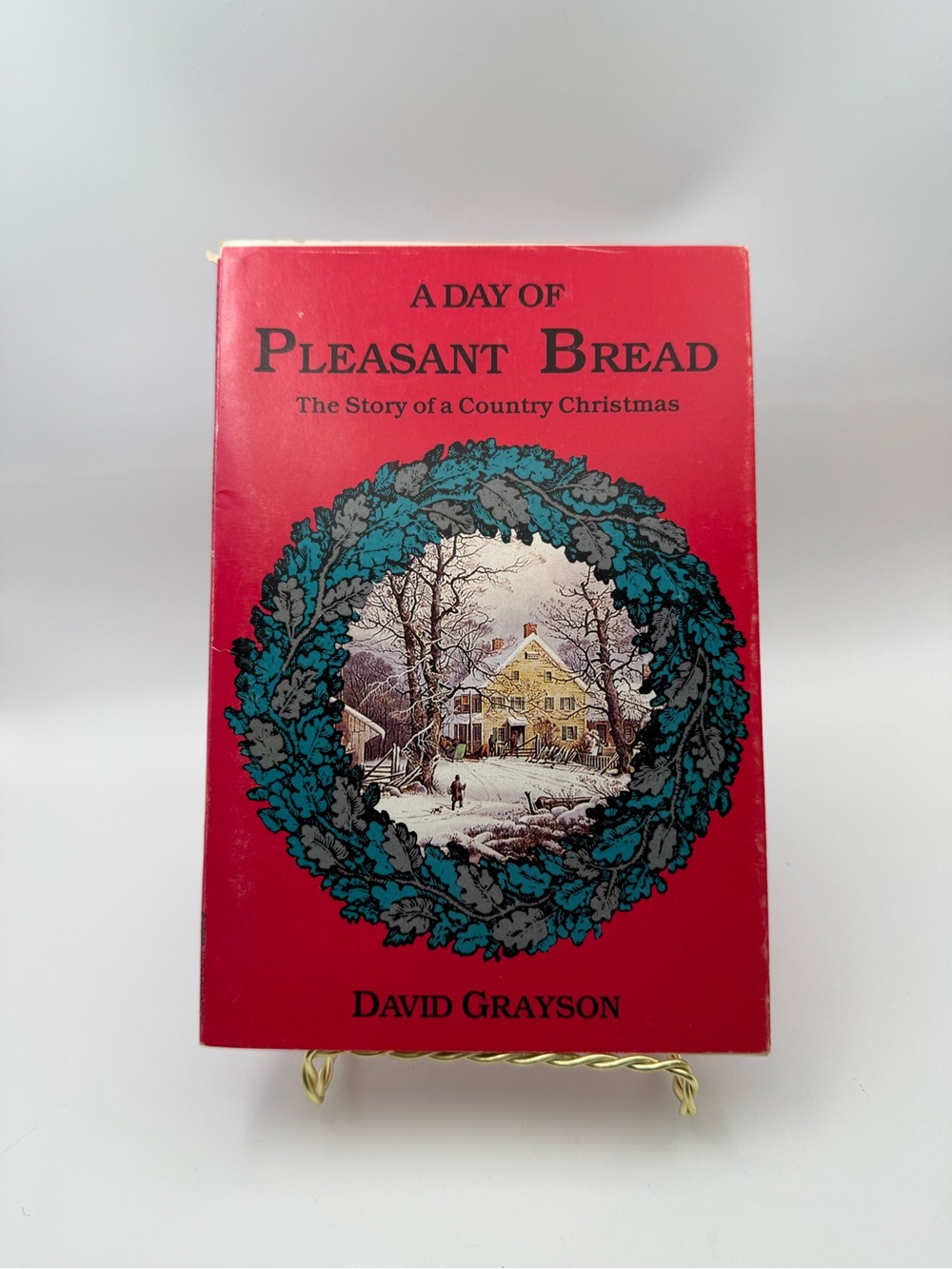 A Day Of Pleasant Bread. A Christmas Story.By David
Grayson